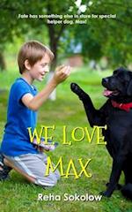 We Love Max 