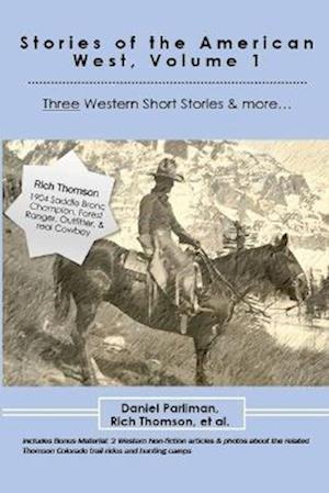 Stories of the American West, Volume 1