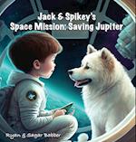 Jack & Spikey's Space Mission: Saving Jupiter 