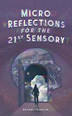 Micro Reflections For The 21st Sensory 