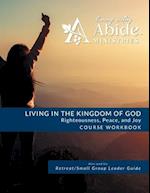 LIVING IN THE KINGDOM OF GOD- RIGHTEOUSNESS, PEACE, AND JOY
