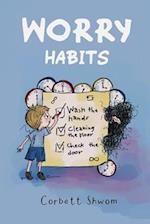 Worry Habits: A Story to Help Children Better Understand and Manage OCD (Little C Books) 