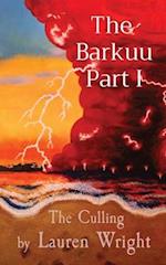 The Barkuu Part I: The Culling 
