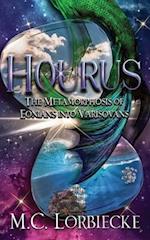 Hourus: Metamorphosis of Eonians into Varisovans 