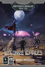 Colonize Epiales 