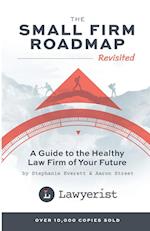 The Small Firm Roadmap Revisited 