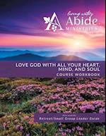 Love God with All Your Heart, Soul, Mind & Strength - On Line Course Workbook 