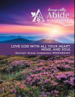 Love God with All Your Heart, Soul, Mind & Strength - Retreat / Companion Workbook