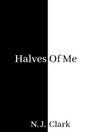 Halves of Me