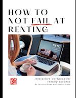 How to Not Fail at Renting