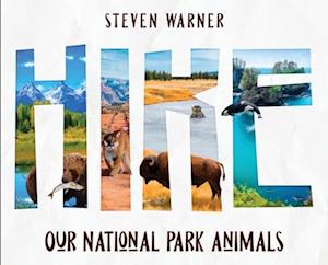 HIKE: A Wildlife Spotting Adventure Through Our Great National Parks