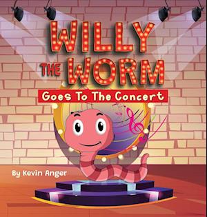 Willy The Worm Goes To The Concert