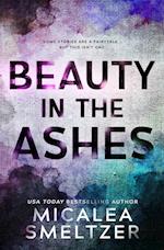 Beauty in the Ashes 