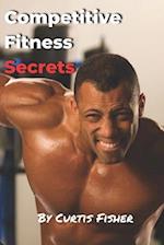 Competitive Fitness Secrets 