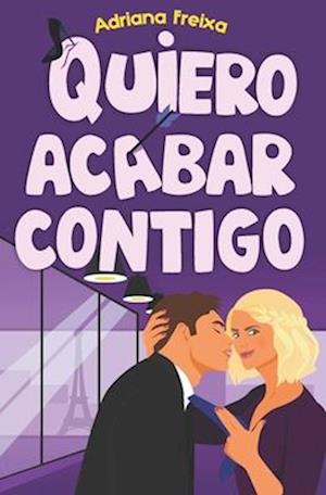 Quiero Acabar Contigo