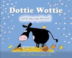 Dottie Wottie and the tinsy, winsy, little secret! 