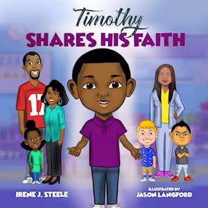 Timothy Shares His Faith