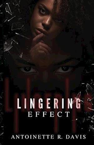 LINGERING EFFECT