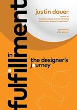 In Fulfillment: The Designer's Journey 