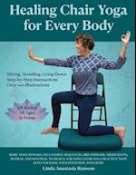 Healing Chair Yoga for Every Body 