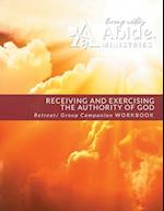 Receiving and Exercising Our Authority from God - Retreat / Companion Workbook 