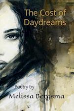 The Cost of Daydreams