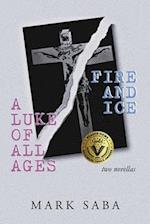 A Luke of All Ages / Fire and Ice