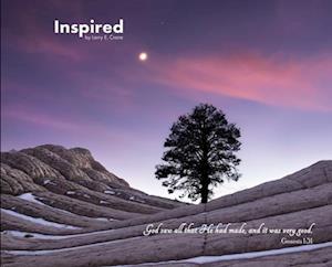 INSPIRED: Photography Offering Encouragement