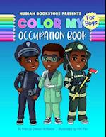 Nubian Bookstore Presents Color My Occupation Book For Boys 