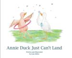 Annie Duck Just Can't Land 