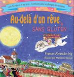 Au-dela' d'un revé sans gluten