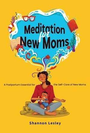 Meditation for New Moms