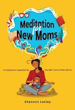 Meditation for New Moms 