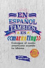 En español también es marketing