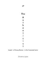 The Authenticist: Impact - of Young Women - in the Corporate Sector 