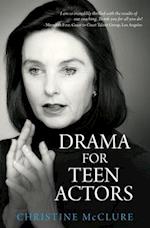 DRAMA FOR TEEN ACTORS 