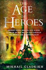 The Age of Heroes: A Historical Sci-Fi Epic 