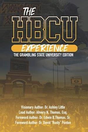 The HBCU Experience: The Grambling State University Edition