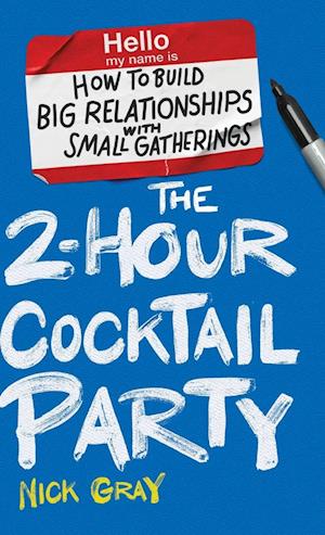 The 2-Hour Cocktail Party