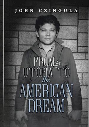 From Utopia to the American Dream