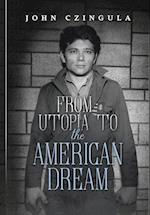 From Utopia to the American Dream 