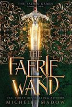 The Faerie Wand 