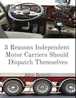 3 Reasons Independent Motor Carriers Should Dispatch Themselves 