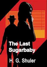 The Last Sugarbaby 