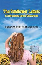The Sunflower Letters: A Mid-century Life of Discoveries 
