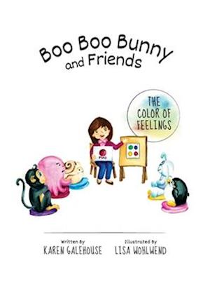 Boo Boo Bunny and Friends The Color of Feelings