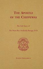 The Apostle of the Chippewas 