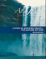 Living in Amazing Grace - God's Nature Workbook for On-line Course 