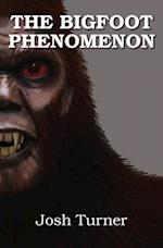 The Bigfoot Phenomenon 