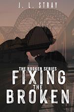 Fixing the Broken 